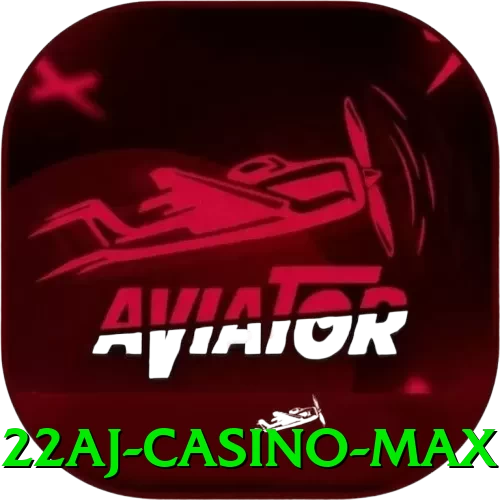 22aj - Casino Max - pk